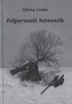Dr. Ujkry Csaba - Felperzselt hmezk