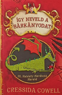 Cressida Cowell - gy neveld a srknyodat 1.
