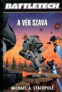 Michael A. Stackpole - A vr szava