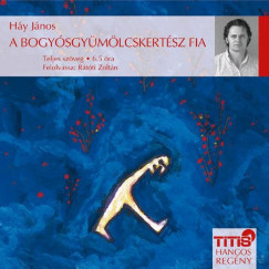 Hy Jnos - A bogysgymlcskertsz fia