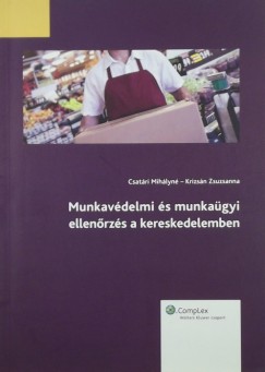 Munkavdelmi s munkagyi ellenrzs a kereskedelemben