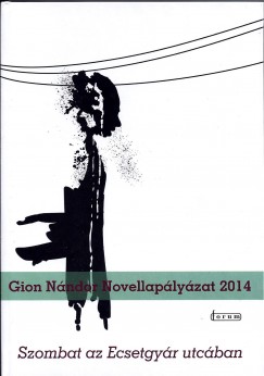 Horvth Fut Hargita  (Szerk.) - Szombat az Ecsetgyr utcban