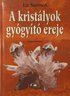 Liz Simpson - A kristlyok gygyt ereje