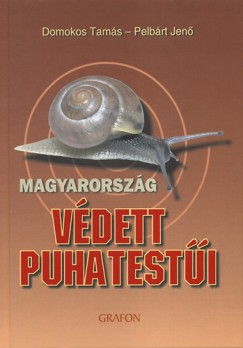 Domokos Tams - Pelbrt Jen - Magyarorszg vdett puhatesti