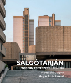 Hartmann Gergely - Salgtarjn modern ptszete 1945-1990