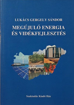 Lukcs Gergely Sndor - Megjul energia s vidkfejleszts