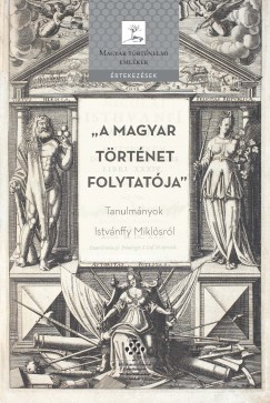cs Pl  (Szerk.) - Tth Gergely  (Szerk.) - A magyar trtnet folytatja
