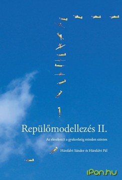 Hrsfalvi Pl - Hrsfalvi Sndor - Replmodellezs II.