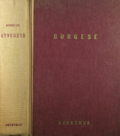 Giuseppe Antonio Borgese - �tveszt�