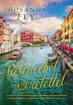 Rosanna Ley - Velencbl szeretettel