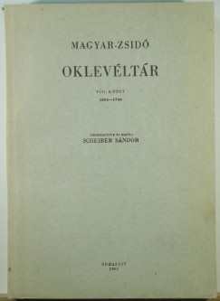 Scheiber Sndor  (Szerk.) - Magyar-zsid oklevltr VIII. ktet