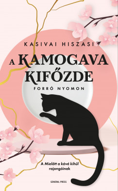 Kasivai Hiszasi - A Kamogava Kifzde - Forr nyomon