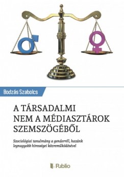 Bodzs Szabolcs - A trsadalmi nem a mdiasztrok szemszgbl