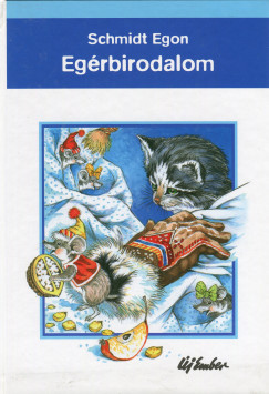 Schmidt Egon - Egrbirodalom