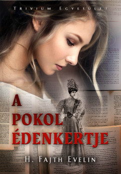 H. Fajth Evelin - A pokol denkertje