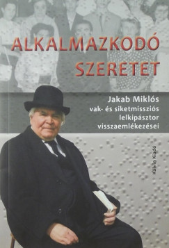 Henry Jacoby - Jakab Mikls - Alkalmazkod szeretet