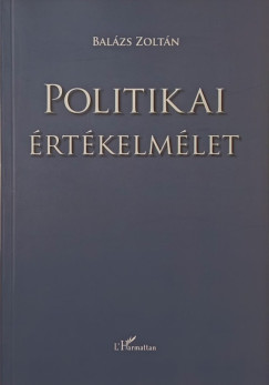Balzs Zoltn - Politikai rtkelmlet