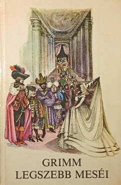 Grimm legszebb meséi