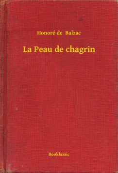 Honoré De Balzac - La Peau de chagrin