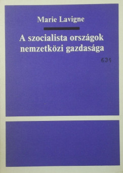 Marie Lavigne - A szocialista orszgok nemzetkzi gazdasga