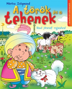 Mricz Zsigmond - A trk s a tehenek