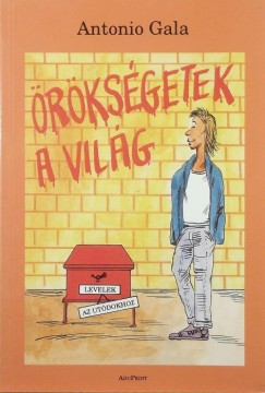 Antonio Gala - rksgetek a vilg