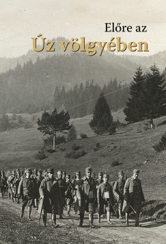 Kocsis Kroly  (Szerk.) - Elre az z vlgyben