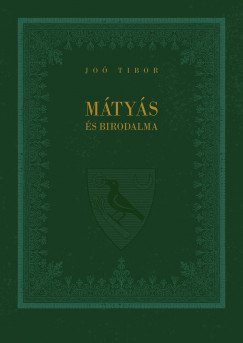 Jo Tibor - Mtys s birodalma