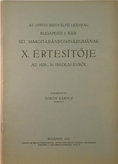 Az "Isteni Megvlt Lenyai" budapesti I. ker Szt. Margit Lenygimnziumnak X. rtestje