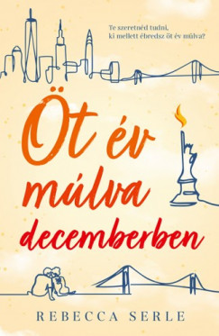 Rebecca Serle - t v mlva decemberben