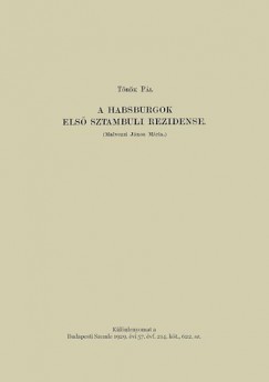 Trk Pl - A Habsburgok els sztambuli rezidense