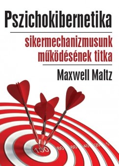 Maxwell Maltz - Pszichokibernetika