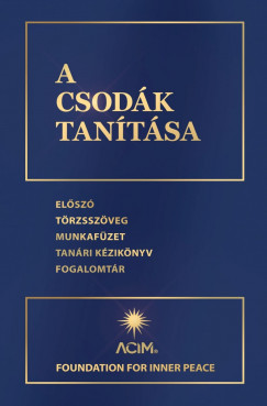 Foundation for Inner Peace - A csodk tantsa (javtott, tdolgozott)