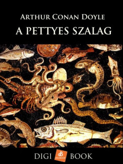 Arthur Conan Doyle - A pettyes szalag