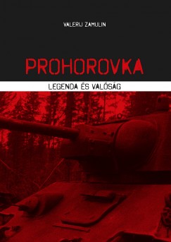Valerij Zamulin - Prohorovka