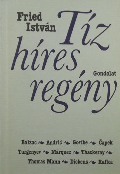 Fried Istvn  (Szerk.) - Tz hres regny