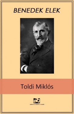 Benedek Elek - Toldi ?Mikls