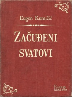 Eugen Kumii - Zaueni svatovi