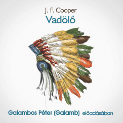 J. F. Cooper - Galambos Pter  (Galamb) - Vadl - Hangosknyv