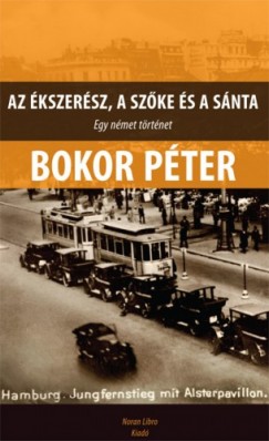 Bokor Pter - Az kszersz, a szke s a snta