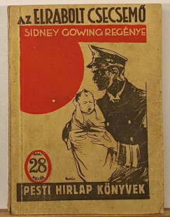Sidney Gowing - Az elrabolt csecsemő