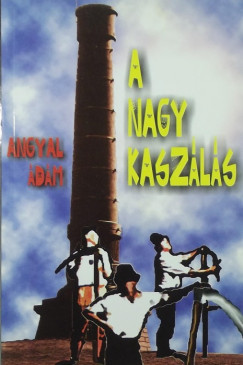 Angyal dm - A nagy kaszls