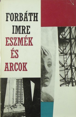 Forbth Imre - Eszmk s arcok