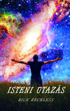 Rick Reckless - Isteni utazs