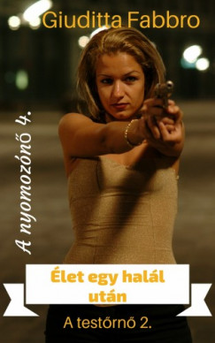Giuditta Fabbro - let egy hall utn - A testrn 2.
