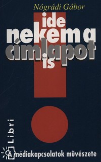 Ngrdi Gbor - Ide nekem a cmlapot is!