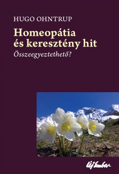 Hugo Ohntrup - Homeopátia és keresztény hit
