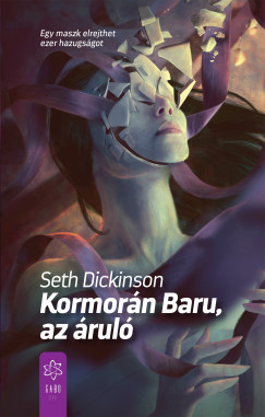 Seth Dickinson - Kormorn Baru, az rul