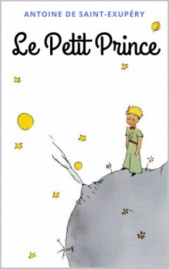 Antoine de Saint-Exupry - Le Petit Prince