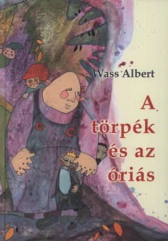 Wass Albert - A trpk s az ris